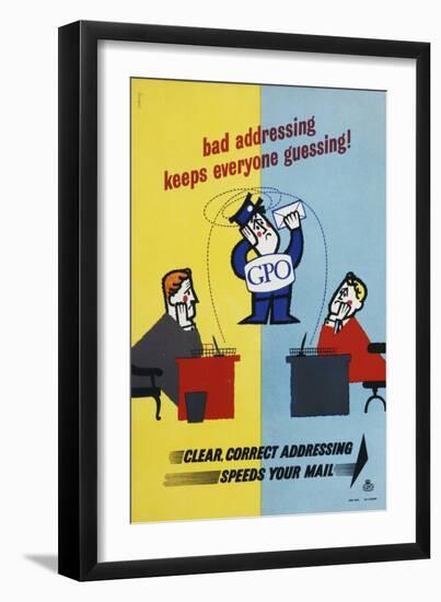 Bad Addressing Keeps Everyone Guessing! Clear, Correct Addressing Speeds Your Mail-Harry Stevens-Framed Art Print