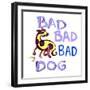 Bad Bad Bad Dog-Josh Byer-Framed Giclee Print