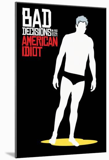 Bad Decisions American Idiot-null-Mounted Poster