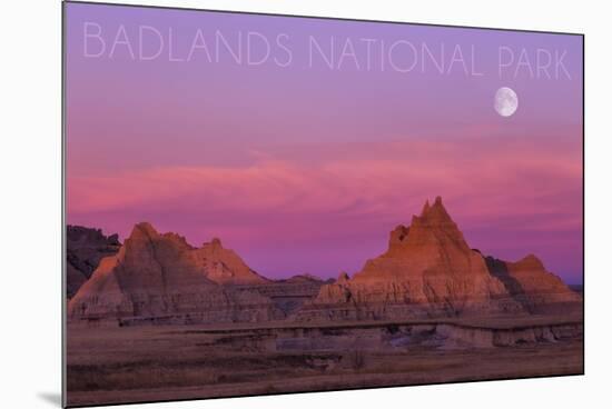 Badlands National Park, South Dakota - Sunset and Moon-Lantern Press-Mounted Premium Giclee Print