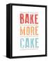 Bake More Cake-Moha London-Framed Stretched Canvas