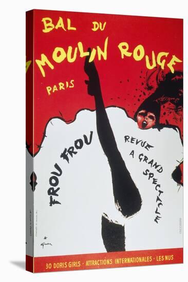 Bal Du Moulin Rouge Paris; Frou Frou - Revue a Grand Spectacle-null-Stretched Canvas