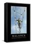 Balance: Inspirational Quote and Motivational Poster-null-Framed Stretched Canvas