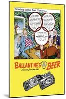 Ballantine's Beer, Moving in the Best Circles-null-Mounted Art Print