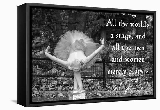 Ballerina Street Performer in Central Park, NYC with William Shakespeare Quote-null-Framed Stretched Canvas