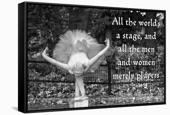 Ballerina Street Performer in Central Park, NYC with William Shakespeare Quote-null-Framed Stretched Canvas