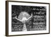 Ballerina Street Performer in Central Park, NYC with William Shakespeare Quote-null-Framed Photo