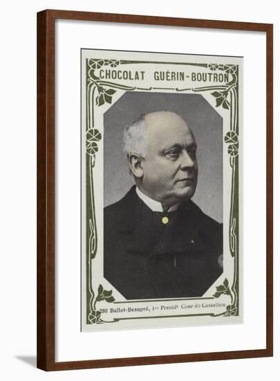 Ballot-Beaupre, Premier President Cour De Cassation-null-Framed Giclee Print