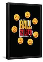 Ballz Is Life-null-Framed Poster