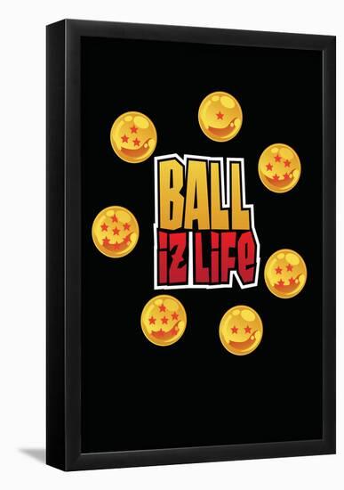 Ballz Is Life-null-Framed Poster