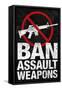 Ban Assault Weapons-null-Framed Stretched Canvas