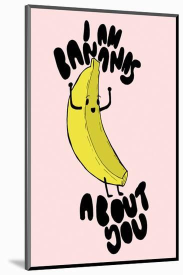 Bananas About You - Tom Cronin Doodles Cartoon Print-Tom Cronin-Mounted Giclee Print