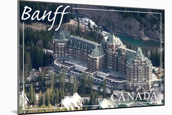 Banff, Canada - Banff Springs Hotel-Lantern Press-Mounted Art Print