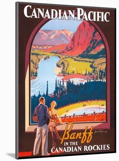 Banff in the Canadian Rockies - Lake Louise, Banff National Park - Canadian Pacific Railway Company-James Crockart-Mounted Art Print