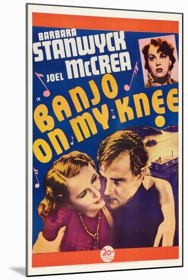 Banjo on My Knee, Katherine Demille, Barbara Stanwyck, Joel Mccrea, 1936-null-Mounted Art Print