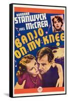 Banjo on My Knee, Katherine Demille, Barbara Stanwyck, Joel Mccrea, 1936-null-Framed Stretched Canvas