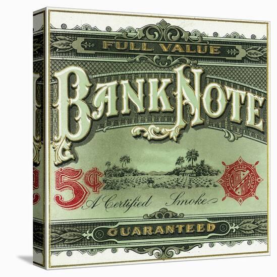 Bank Note Brand Cigar Outer Box Label-Lantern Press-Stretched Canvas