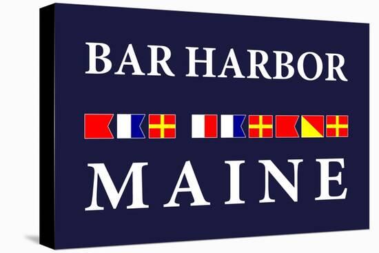 Bar Harbor, Maine - Nautical Flags-Lantern Press-Stretched Canvas