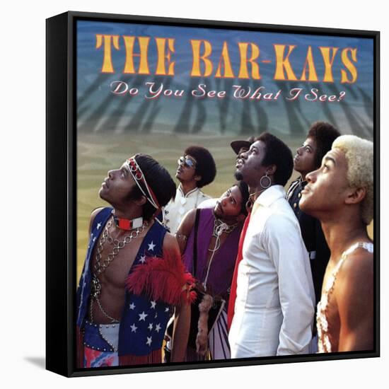 Bar-Kays - Do You See What I See?-null-Framed Stretched Canvas