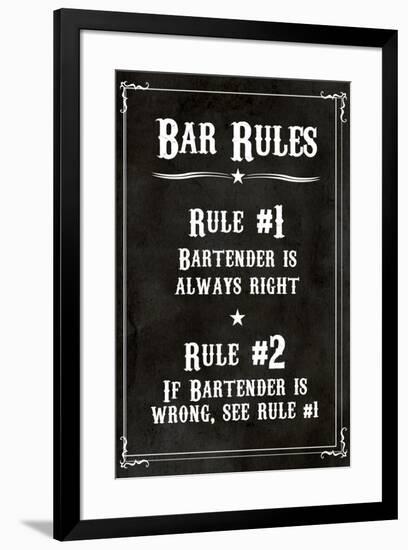 Bar Rules The Bartender is Always Right Sign-null-Framed Art Print