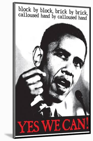 Barack Obama, Block By Block, Brick By Brick-null-Mounted Premium Giclee Print