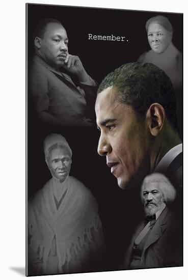 Barack Obama - Remember (no quotes)-null-Mounted Art Print