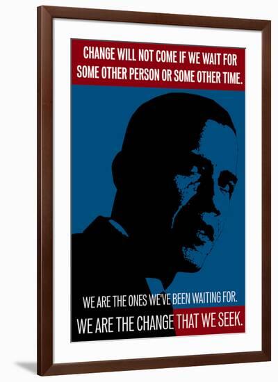 Barack Obama, We Are The Change That We Seek-null-Framed Art Print