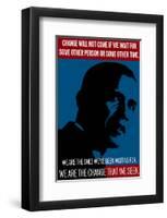 Barack Obama, We Are The Change That We Seek-null-Framed Art Print