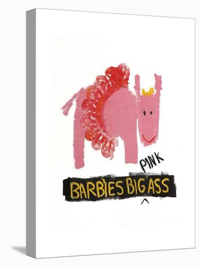 Barbies Big Pink Ass-Jennie Cooley-Stretched Canvas