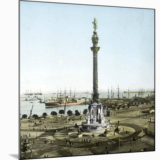Barcelona (Spain), Monument to Christopher Columbus-Leon, Levy et Fils-Mounted Photographic Print