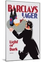Barclay's Lager: Light or Dark-Tom Purvis-Mounted Art Print