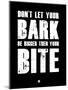 Bark and Bite Black-NaxArt-Mounted Art Print