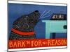 Barkin For No Reason Black-Stephen Huneck-Mounted Giclee Print