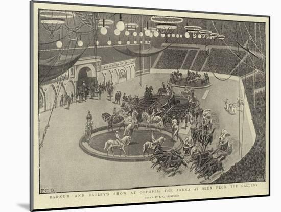 Barnum and Bailey's Show at Olympia, the Arena as Seen from the Gallery-null-Mounted Giclee Print