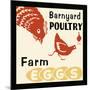 Barnyard Poultry-Farm Eggs-Retro Series-Mounted Art Print