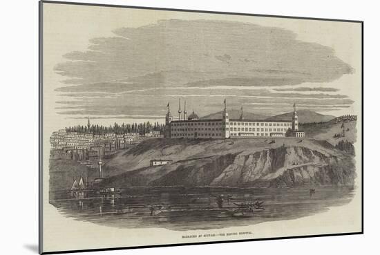 Barracks at Scutari, the British Hospital-null-Mounted Giclee Print