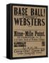 Base Ball Between Websters, 1900 Baseball Poster-null-Framed Stretched Canvas