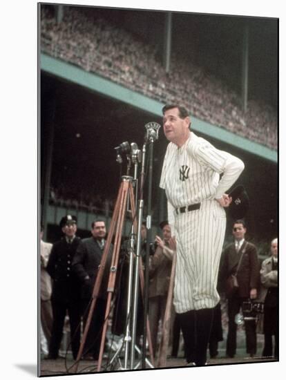 Baseball Great Babe Ruth, Addressing Crowd and Press During Final Appearance at Yankee Stadium-Ralph Morse-Mounted Premium Photographic Print