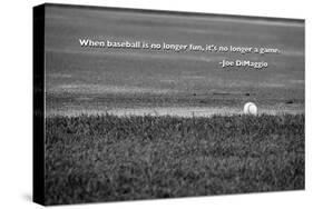 Baseball Joe DiMaggio Quote-null-Stretched Canvas