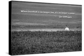 Baseball Joe DiMaggio Quote-null-Stretched Canvas