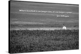 Baseball Joe DiMaggio Quote-null-Stretched Canvas