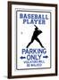 Baseball Player Parking Only-null-Framed Art Print