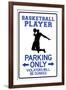 Basketball Player Parking Only Sign-null-Framed Art Print