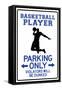 Basketball Player Parking Only-null-Framed Stretched Canvas