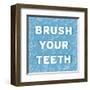 Bathroom Signs - Bubbles - Brush Your Teeth-BG^Studio-Framed Art Print