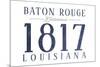 Baton Rouge, Louisiana - Established Date (Blue)-Lantern Press-Mounted Art Print