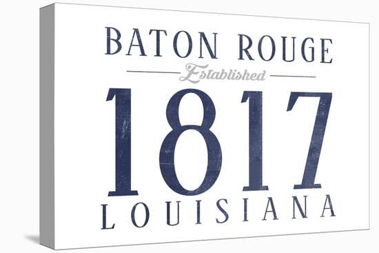 Baton Rouge, Louisiana - Established Date (Blue)-Lantern Press-Stretched Canvas