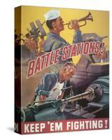 Battle Stations! Keep'em Fighting-null-Stretched Canvas