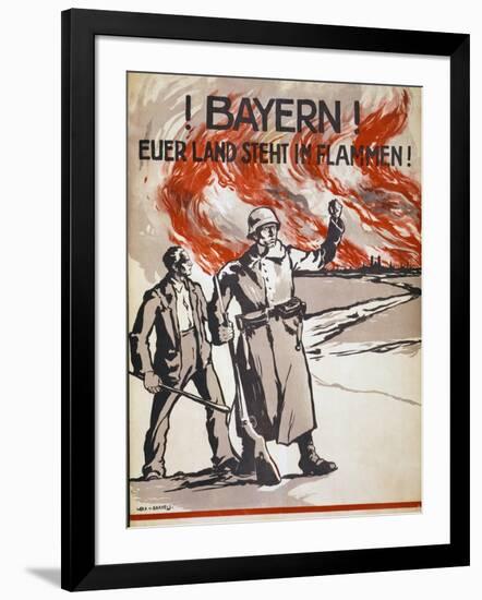 Bayern! Euerer Land Steht in Flammen! Pub. Germany, C.1918-Wera von Bartels-Framed Giclee Print