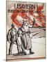 Bayern! Euerer Land Steht in Flammen! Pub. Germany, C.1918-Wera von Bartels-Mounted Giclee Print